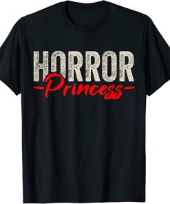 Horror Movies Films Series Princess Queen T-Shirt