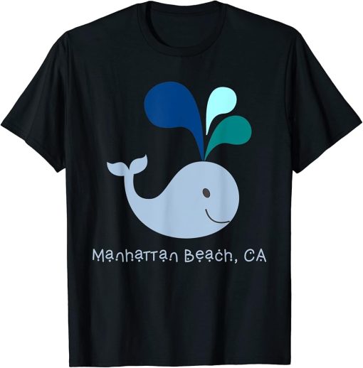 Manhattan Beach CA Cute California Whale Lover Cartoon T-Shirt